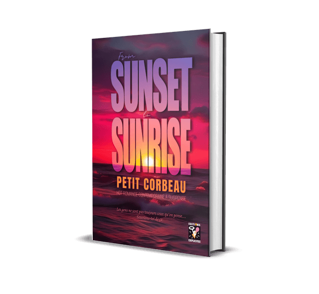 From Sunset to Sunrise (Hot Romance Contemporaine), par PETIT CORBEAU