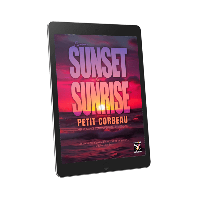From Sunset to Sunrise (Hot Romance Contemporaine) - PETIT CORBEAU